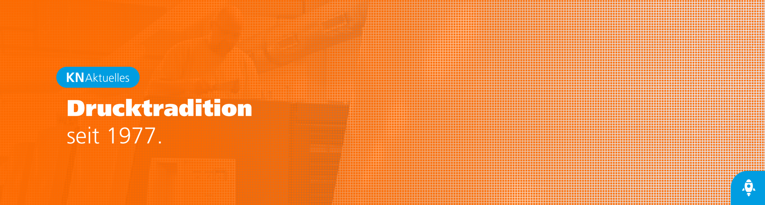 KN-Blogbeitrag-Linkedin-Layout-Drucktradition-seit-1977-Panorama